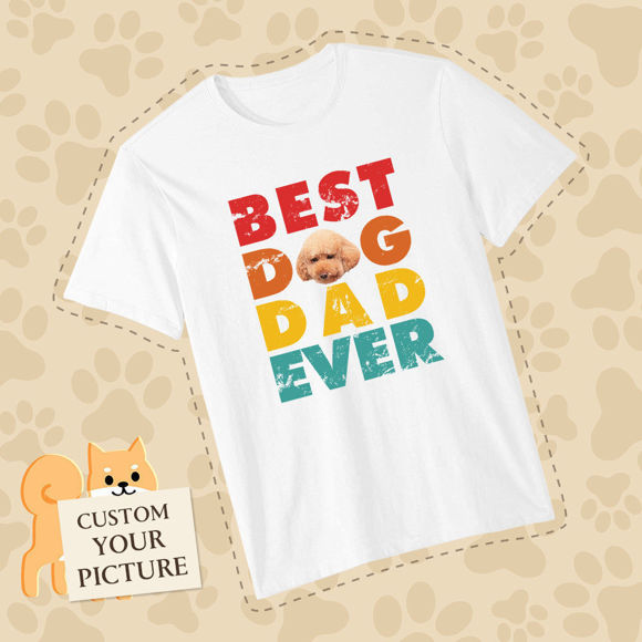Picture of Custom Photo T-shirt -  Best Dog Dad Ever Pet Lovers Custom T-shirt