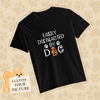 Picture of Custom Photo Short Sleeve T-shirt  - Easily Distracted by Dog Shirt Pet Lovers T-shirt