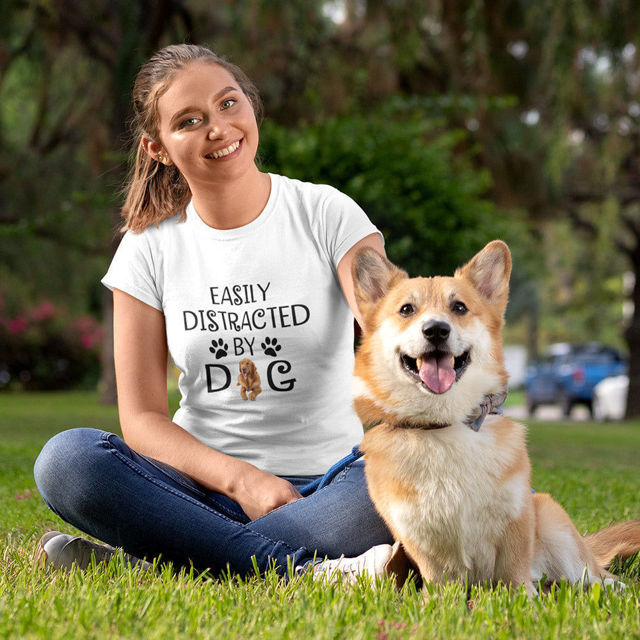 Picture of Custom Photo Short Sleeve T-shirt  - Easily Distracted by Dog Shirt Pet Lovers T-shirt