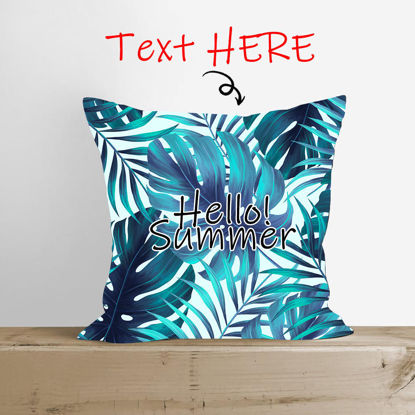 Picture of Custom Home Pillow Summer Pillow Add Text | Blue Leaves | Best Gift Idea for Birthday, Thanksgiving, Christmas etc.