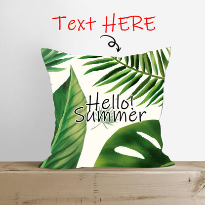 Picture of Custom Home Pillow Summer Pillow Add Text | Green Leaves | Best Gift Idea for Birthday, Thanksgiving, Christmas etc.