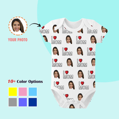 Picture of Custom Photo Face Baby Bodysuit with I Love Mom Text - Custom Face Photo Funny Baby Suits - Bodysuits for Newborns - Best Mother's Day Gifts