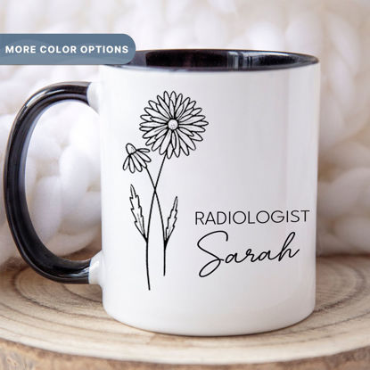 Picture of Custom Name Mug with Birth Flower - Customized Mug with Job Title and Name - Best Gifts for Doctors, Teachers, Students and Family members